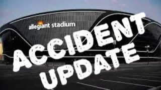 Las Vegas Raiders Allegiant Stadium Accident Update By : Joseph Armendariz