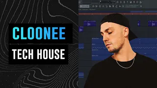 How To Make Tech House Like Cloonee