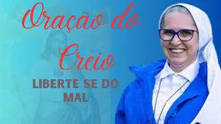 Oração do Creio para libertação de todo mal (Pregação)