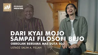 Dari KYAI MOJO Sampai FILOSOFI BEJO | Obrolan Bersama Mas Duta SO7