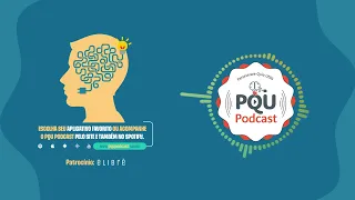 PQU Podcast | Episódio #265 - Mais sobre depressão em idosos