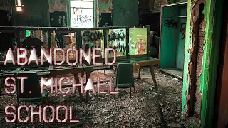 S3E7 | #ABANDONED St  Michael School