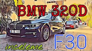 BMW 320 D F30 TÜRKÇE İNCELEME