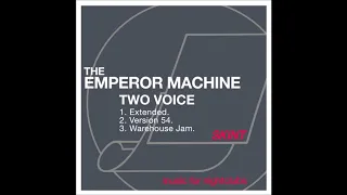 THE EMPEROR MACHINE - TWO VOICE (VERSION 54) (SKINT RECORDS)