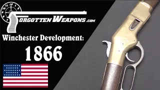 Winchester Lever Action Development: Model 1866