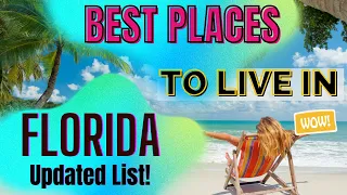 Top places to live in Florida for 2022. The 10 best picks.