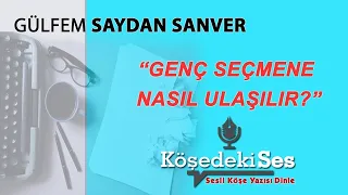 GÜLFEM SAYDAN "Genç Seçmene Nasıl Ulaşılır?" 20 Haziran 2021