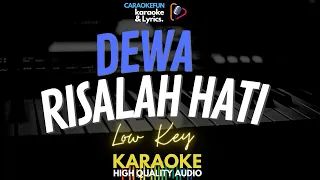 Dewa - Risalah Hati Karaoke Nada Rendah Lirik