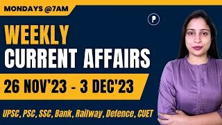 Weekly Current Affairs 2023 | December 2023 Week 1 | Parcham Classes Current Affairs #Parcham
