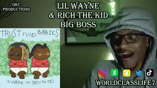 Lil Wayne & Rich The Kid - Big Boss - Trust Fund Babies - Official Audio - REACTION