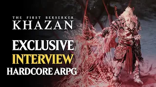 The First Berserker Khazan EXCLUSIVE INTERVIEW & New GAMEPLAY Details