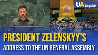 President Zelenskyy at the UN General Assembly: Terrorists have no right to hold nuclear weapons