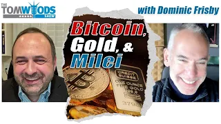 What's Up with Bitcoin and Gold (and Javier Milei)