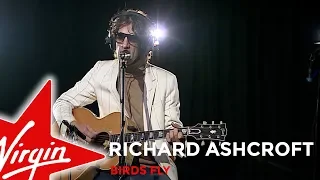 Richard Ashcroft - Birds Fly - Live In The Red Room