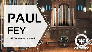 Paul Fey | 140th Anniversary Organ Concert | Saint John's Seminary