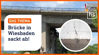 Salzbachtalbrücke gesperrt – wie sicher sind unsere Brücken? | hessenschau DAS THEMA