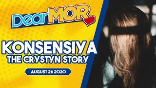 Dear MOR: "Konsensiya" The Crystyn Story 08-26-20