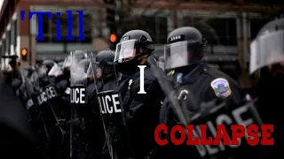 Police Motivation II 'Till I Collapse [2021]