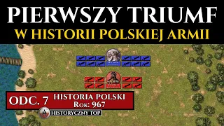 Bitwa Mieszka I z Wichmanem - Pierwszy triumf w historii polskiego oręża - Historia Polski odc. 7