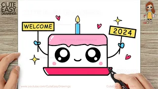 How to Draw a New Year 2024 Cake | Welcome 2024 Drawing Easy for Kids