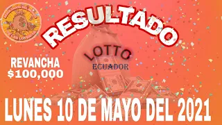 RESULTADOS DEL SORTEO #2509 LOTTO REVANCHA DEL DÍA LUNES 10 DE MAYO 2021 "LOTERÍA DE ECUADOR"