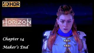 Horizon Zero Dawn - Chapter 14 - Maker's End - Gameplay Walkthrough No Commentary (4K-UHD HDR)