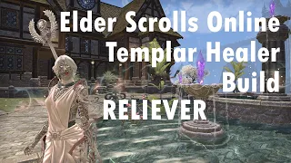 PvE Templar Healer Build 'Reliever' - Deadlands DLC - ESO