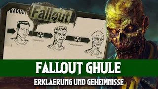 Die Geheimnisse hinter Fallouts GHULEN erklärt!