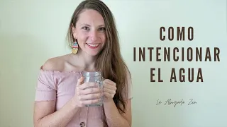 COMO INTENCIONAR EL AGUA