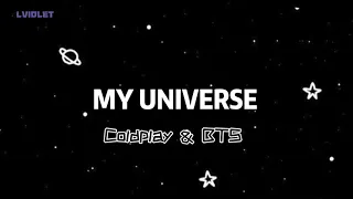 [Vietsub + Lyrics] MY UNIVERSE - COLDPLAY & BTS