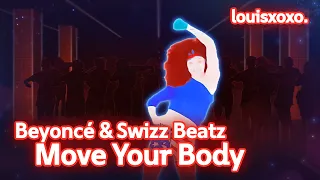 Just Dance: Move Your Body by Beyoncé & Swizz Beatz - Mod Gameplay [13k]