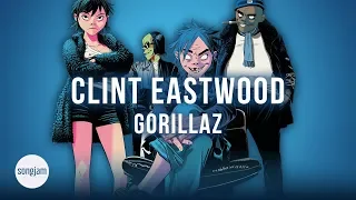 Gorillaz - Clint Eastwood (Official Karaoke Instrumental) | SongJam