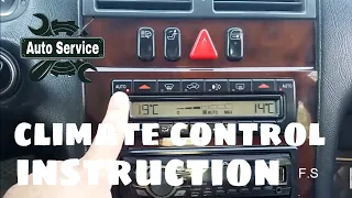 Instruction of Climate Control Mersedes-benz w210