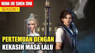 Membangunkan naga yang tertidur - alur cerita wan jie Shen Zhu part 3