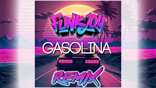 Daddy Yankee - Gasolina (funkjoy Remix)