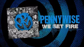 Pennywise - "We Set Fire" (Full Album Stream)