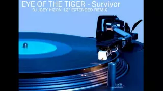 EYE OF THE TIGER Survivor - Dj Joey Hizon 12'' Extended Remix