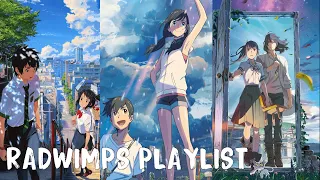 【RADWIMPS Playlist】「Your Name, Weathering with You, Suzume no Tojimari」