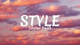 Style - Taylor Swift(Lyrics)