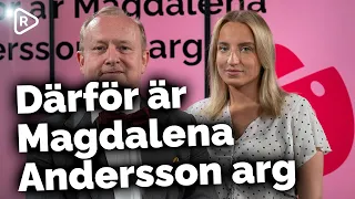 Därför är Magdalena Andersson så arg