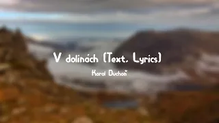 v dolinach  (text / lyrics)