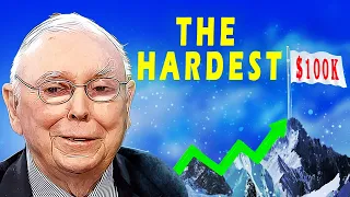 Charlie Munger: Why Your FIRST $100K Is The Hardest (And The Next Is Easier)