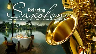 The Best Saxophone Music Of All Time / Saxophone Romantic Sensual Instrumental