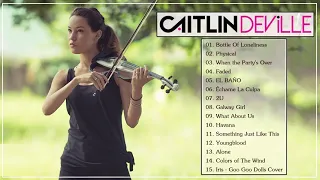 The Best Of Caitlin De Ville | Caitlin De Ville Top Violin Cover Popular 2021