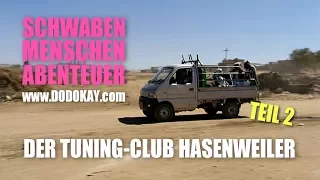 dodokay - Der Tuning-Club Hasenweiler TEIL 2 - Schwäbisch - Schwaben Menschen Abenteuer