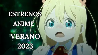 FECHA DE ESTRENOS ANIME VERANO-2023