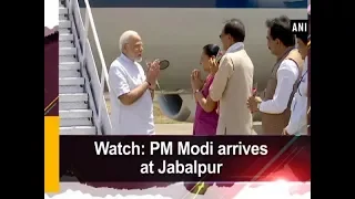 Watch: PM Modi arrives at Jabalpur - Madhya Pradesh News