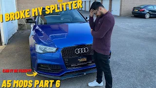 I BROKE MY FRONT LIP!!!! #MAXTONDESIGN | A5 Mods Part 6