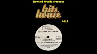 Loleatta Holloway - Dreamin' (Satoshi Tomiie Shellshock Mix)  #015 - Back to the classics