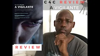 A Vigilante (2019) - Movie Review on C4C